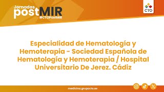 Jornadas PostMIR 2024 Especialidad de Hematología y Hemoterapia Sociedad Española de Hematología [upl. by Nosreme]