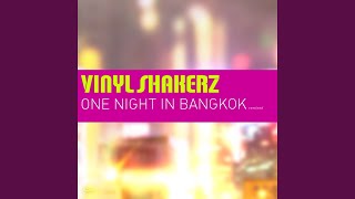 One Night in Bangkok Remixed Cut [upl. by Fogel]