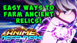 How to Get Ancient Relics EASY In Anime Defenders Update 7 [upl. by Atilef602]