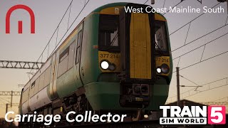 Train Sim World 5  The Carriage Collector with Class 377 and 350 [upl. by Notlem359]