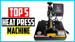 Top 5 Best Heat Press Machine in 2024 [upl. by Wolfort]