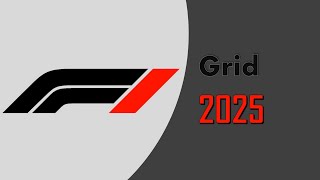 2025 F1 Grid Driver Lineup prediction [upl. by Merilyn]