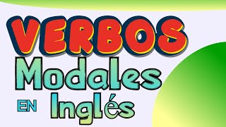 VERBOS MODALES EN INGLÉS [upl. by Nylicaj]