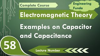 3 Capacitors and Capacitance Solved Examples Learn Through Practice [upl. by Spalding]