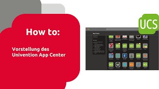 Vorstellung des Univention App Center [upl. by Enitsahc]