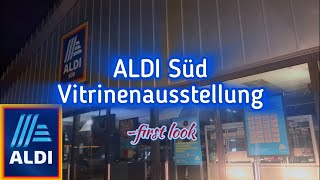 Aldi Süd VITRINENAUSSTELLUNG First Look [upl. by Emmi]