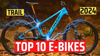 The Very Best Trail Electric Mountain Bikes For 2024 [upl. by Evoy]