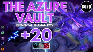 The Azure Vault 20  Elemental Shaman POV  FortifiedStormingBursting [upl. by Mazonson]