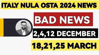 ITALY VISA UPDATE 2024  NULLA OSTA UPDATE  ITALY VISA NEWS TODAY [upl. by Suoiluj464]