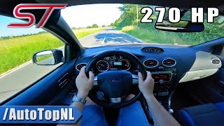 270HP FORD FOCUS ST MK2 25 TURBO LOUD POV Test Drive by AutoTopNL [upl. by Askwith]