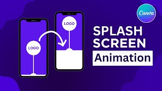 Easy Splash Screen Animation in Canva I Canva tutorial l easy canva [upl. by Grosz453]