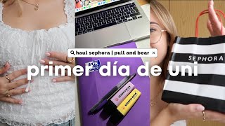 MI PRIMER DÍA DE UNIVERSIDAD 📚  haul sephora pull and bear 🛍️  Lucía Niró [upl. by Nodyarg]