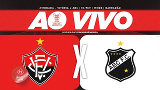 AO VIVO  VITÓRIA x ABC COPA DO NORDESTE [upl. by Nesto634]