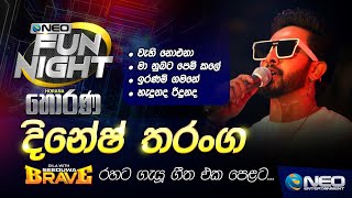 Dinesh Tharanga දිනේෂ් තරංග with Seeduwa Brave  NEO Fun Night  Horana [upl. by Aihpledalihp]