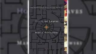 House of Leaves by Mark Z Danielewski Part 1  Great Novels [upl. by Penelopa]