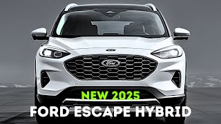 Why the 2025 Ford Escape Hybrid is Perfect for EcoConscious Drivers [upl. by Standice]