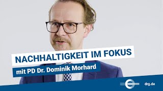 Nachhaltigkeit im Fokus mit PD Dr Dominik Morhard [upl. by Olenta]