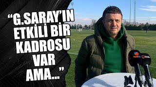 Konyaspor TD Hakan Keleş Galatasarayın etkili oyuncuları var ama [upl. by Ahsercel]