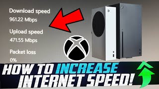 How To Increase Xbox Series SX Internet Speed Download Games Faster Get 0 Ping and No Lag [upl. by Saito489]