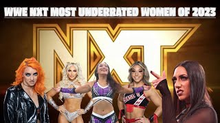 WWE NXT MOST UNDERRATED WOMEN WRESTLER OF 2023 [upl. by Talanian]