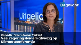 Uitgelicht 18 november 2024  Carla DikFaber Groene Kerken over de Klimaatconferentie [upl. by Yelwar]