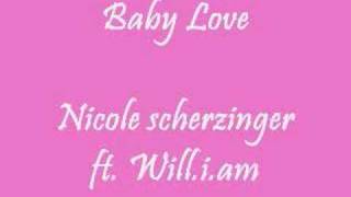 Baby Love  Nicole Scherzinger with lyrics [upl. by Luciano]