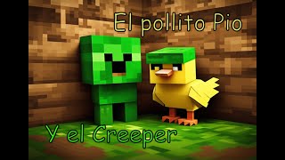 El pollito y el creeper [upl. by Kelila138]