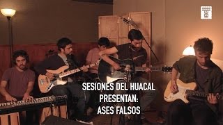 Sesiones del Huacal presentan Ases Falsos [upl. by Eudo889]