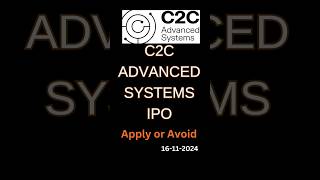 C2C Advanced Systems IPO shorts ipo [upl. by Wolliw777]