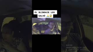 El blindaje los salvó 🚨🚨🚨🚨☠️😲 [upl. by Adaval720]