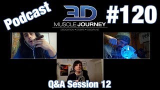 3DMJ Podcast 120 QampA Session 12 [upl. by Akiem940]