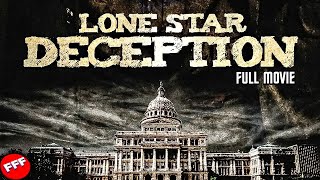 LONE STAR DECEPTION  Full TEXAS POLITICAL THRILLER Movie HD [upl. by Assedo]