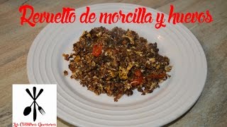 Receta de morcilla revuelta con huevo [upl. by Larrej]