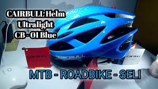 cairbull helmet review CB 01 ultralinght blue MTB  ROADBIKE  SELI [upl. by Rhiana]