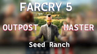 Far Cry 5  Outpost Master  EP8 Seed Ranch [upl. by Bee747]