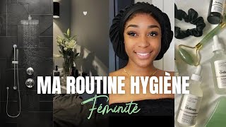 MA ROUTINE HYGIÈNE FÉMINITÉ 2024  Mes secrets pour avoir une peau douce  sans tâches amp sentir bon [upl. by Aihsiym475]