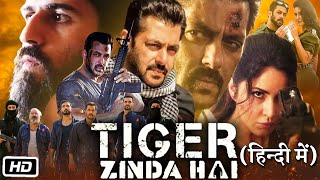 Tiger Zinda Hai Full HD Movie  Salman Khan  Katrina Kaif  Ali Abbas Zafar  Review amp Details [upl. by Hadsall]