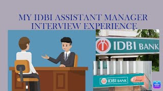 IDBI ASSISTANT MANAGER INTERVIEW QUESTIONS 2021 [upl. by Norri]