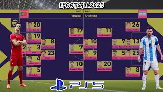 Efootball 2025 PS5 4K HDR 60FPS  POR Vs ARG  Ronaldo Vs Messi 🔥 ps5 [upl. by Noah]