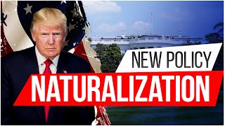 Trumps New Naturalization Policies Explained What Immigrants Need to Know so far [upl. by Anitaf]