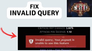 How to Fix Invalid Query your Account is unable to use this feature in Path of Exile 2 [upl. by Ulick]