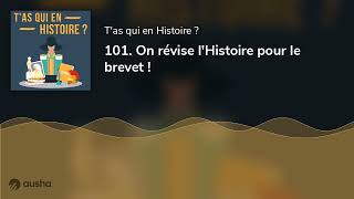 101 On révise lHistoire pour le brevet [upl. by Eintihw]