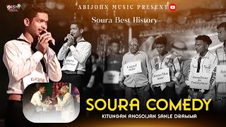 SOURA COMEDY  Kitungan Anosoijan Sanle Drama  ABIJOHN MUSIC  Soura Best Of History  TTahajang [upl. by Naivaj]