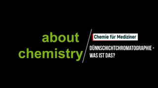 Chemie für Mediziner Dünnschichtchromatographie  Was ist das [upl. by Adnalue]