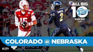 Can Dylan Raiola amp the Nebraska Cornhuskers take down the Colorado Buffaloes  ALL Big Ten Podcast [upl. by Seavey]