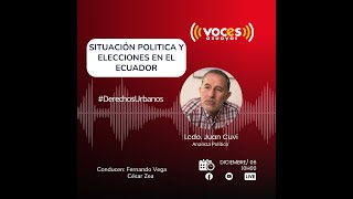 Derechos Urbanos  Situación Política y Elecciones en Ecuador [upl. by Gustin]