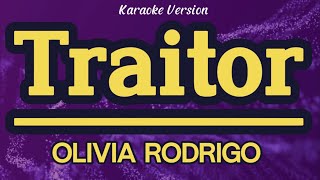 Traitor  Olivia Rodrigo Karaoke [upl. by Eisned]