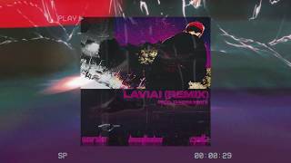 WXRDIE  LAVIAI REMIX ft HIEUTHUHAI amp 2PILLZ [upl. by Anitak34]