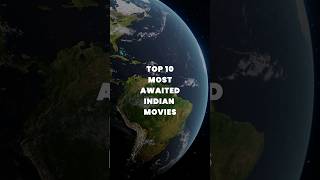 Top 10 Most Awaited Indian Movies shorts movie [upl. by Annoel]