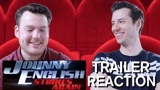 Johnny English Strikes Again  Trailer Reaction [upl. by Kcirdle]